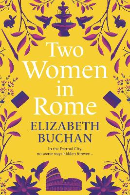 Two Women in Rome - Buchan, Elizabeth