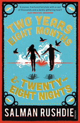 Two Years Eight Months and Twenty-Eight Nights - Rushdie, Salman