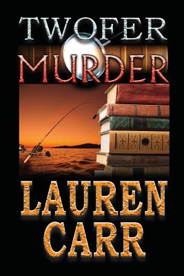 Twofer Murder - Carr, Lauren