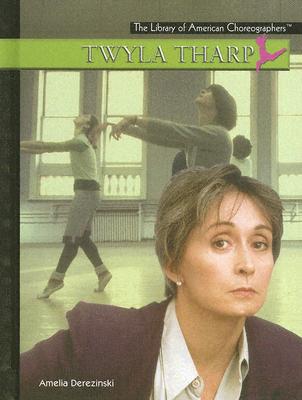 Twyla Tharp - Derezinski, Amelia