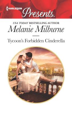 Tycoon's Forbidden Cinderella - Milburne, Melanie