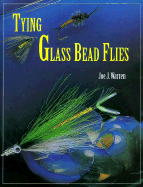Tying Glass Bead Flies - Warren, Joe