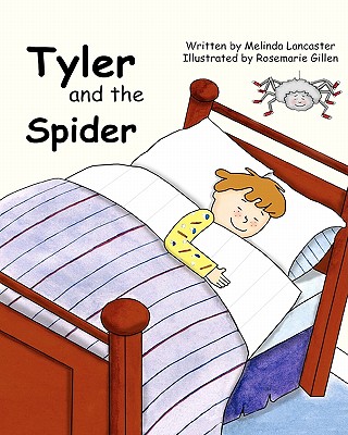 Tyler and the Spider - Lancaster, Melinda