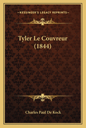 Tyler Le Couvreur (1844)