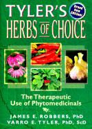 Tyler's Herbs of Choice: The Therapeutic Use of Phytomedicinals - Tyler, Varro, and Robbers, James