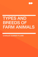 Types and Breeds of Farm Animals