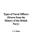 Types of Naval Officers (Drawn from the History of the British Navy)