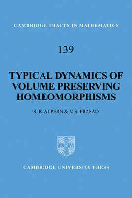 Typical Dynamics of Volume Preserving Homeomorphisms - Alpern, Steve, and Prasad, V. S.
