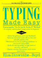 Typing Made Easy: Featuring the See It, Say It, Strike It Method - Dinwiddie-Boyd, Elza, and Dinwiddie, Boyd Elza, and Dinwiddie-Boyd, Elizabeth