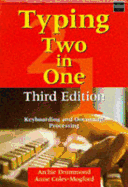 Typing: Two-In-One - Keyboarding and Document Processing