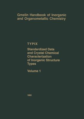 Typix -- Standardized Data and Crystal Chemical Characterization of Inorganic Structure Types - Parthe, Erwin, and Gelato, Louise, and Chabot, Bernard