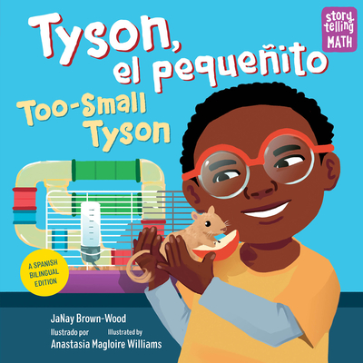 Tyson, El Pequeito / Too-Small Tyson - Brown-Wood, Janay