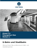 U-Bahn und Stadtbahn