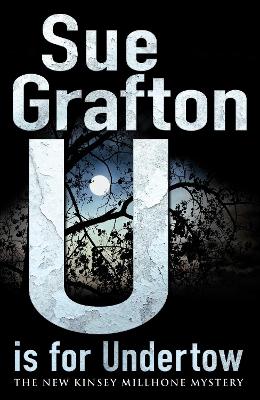 U Is for Undertow - Grafton, Sue