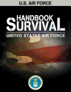 U.S. Air Force Survival Handbook
