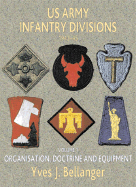 U.s. Army Infantry Divisions 1943-45  Vol 1