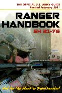 U.S. Army Ranger Handbook Sh21-76, Revised February 2011