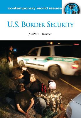 U.S. Border Security: A Reference Handbook - Warner, Judith