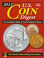 U.S. Coin Digest: The Complete Guide to Current Market Values - Harper, David C (Editor)