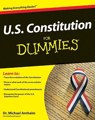 U.S. Constitution For Dummies - Arnheim, Michael