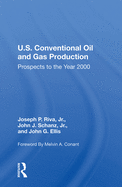 U.S. Conventional Oil and Gas Production: Prospects to the Year 2000