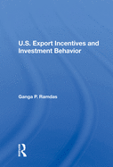 U.S. Export Incentives And Investment Behavior