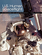 U.S. Human Spaceflight: A Record of Achievement, 1961-2006. Monograph in Aerospace History No. 41, 2007. (NASA SP-2007-4541)