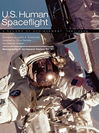 U.S. Human Spaceflight: A Record of Achievement, 1961-2006. Monograph in Aerospace History No. 41, 2007. (NASA SP-2007-4541)