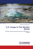 U.S. Image in the Muslim World