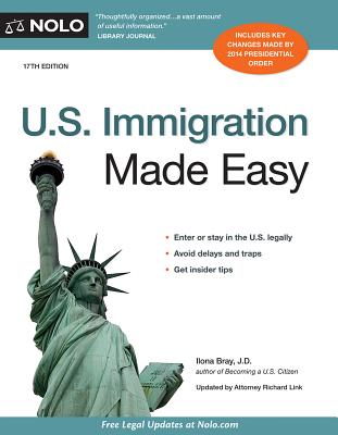 U.S. Immigration Made Easy - Bray, Ilona