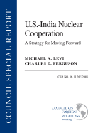 U.S.--India Nuclear Cooperation: A Strategy for Moving Forward