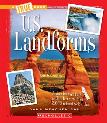U.S. Landforms - Rau, Dana Meachen