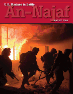 U.S. Marines in Battle An-Najaf: August 2004