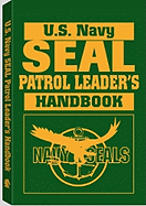 U.S. Navy Seal Patrol Leaderas Handbook