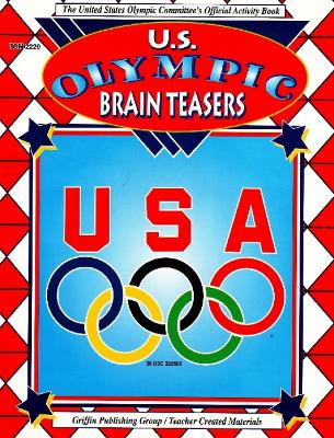 U.S. Olympic Brain Teasers - Holzschuher, Cynthia
