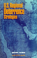 U.S. Regional Deterrence Strategies