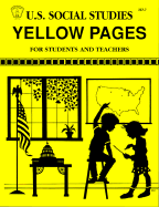U.S. Social Studies Yellow Pages: For Students and Teachers
