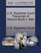 U.S. Supreme Court Transcript of Record Buck V. Bell