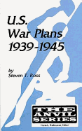 U.S. War Plans, 1939-1945