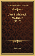 Uber Buchdruck-Medaillen (1913)