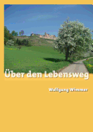 Uber Den Lebensweg