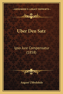 Uber Den Satz: Ipso Jure Compensatur (1858)