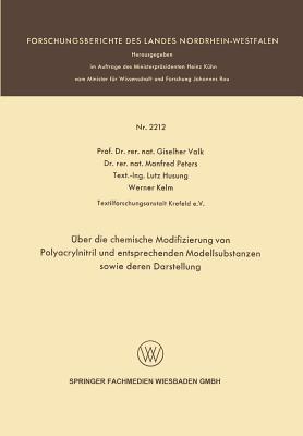 Uber Die Chemische Modifizierung Von Polyacrylnitril Und Entsprechenden Modellsubstanzen Sowie Deren Darstellung - Valk, Giselher, and Peters, Manfred, and Husung, Lutz