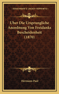 Uber Die Ursprungliche Anordnung Von Freidanks Bescheidenheit (1870)