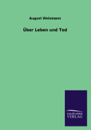 Uber Leben Und Tod