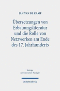 Ubersetzungen Von Erbauungsliteratur Und Die Rolle Von Netzwerken Am Ende Des 17. Jahrhunderts