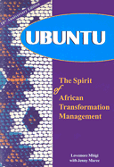 Ubuntu: The Spirit of African Transformation Management