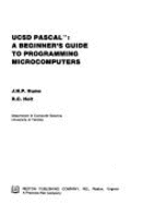 UCSD Pascal : a beginner's guide to programming microcomputers