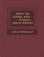 Ueber Die Gottin Aditi --