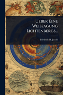 Ueber Eine Weissagung Lichtenbergs...